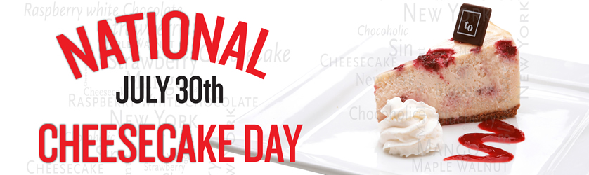 National Cheesecake Day 2017