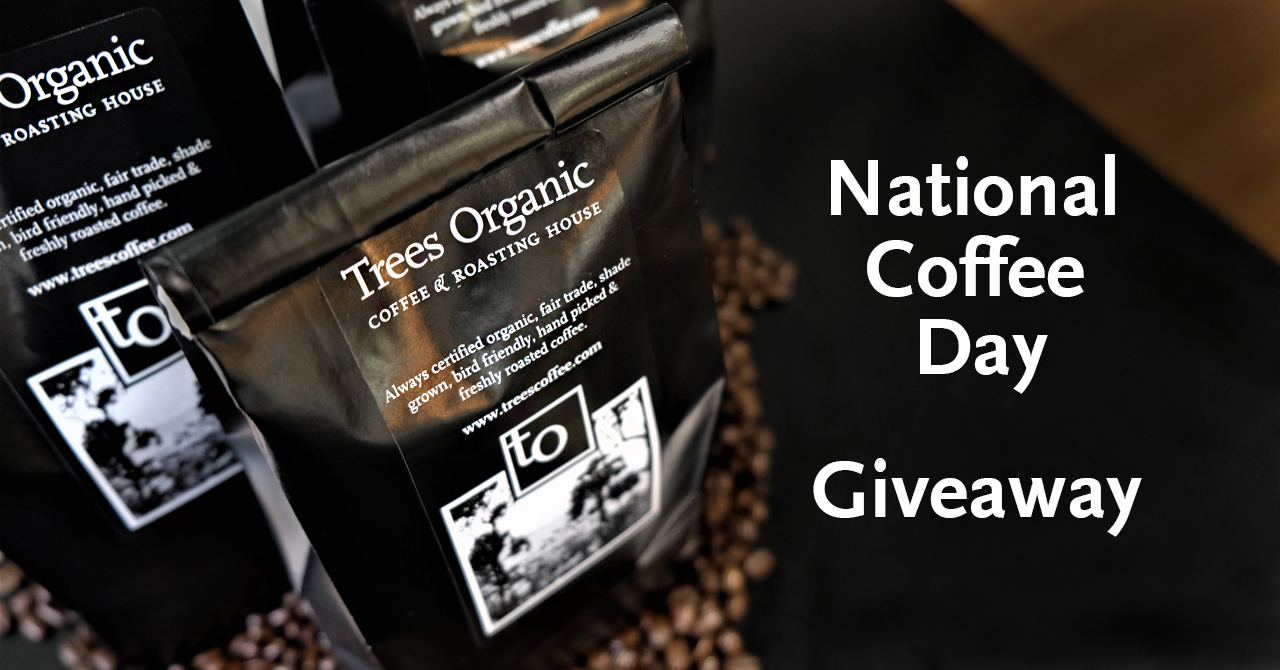 National Coffee Day 2017 - Trees Organic Coffee
